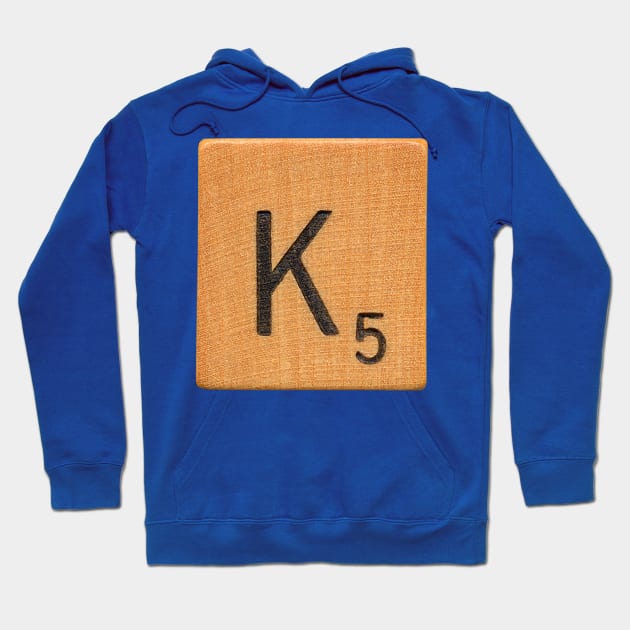 Scrabble Tile 'K' Hoodie by RandomGoodness